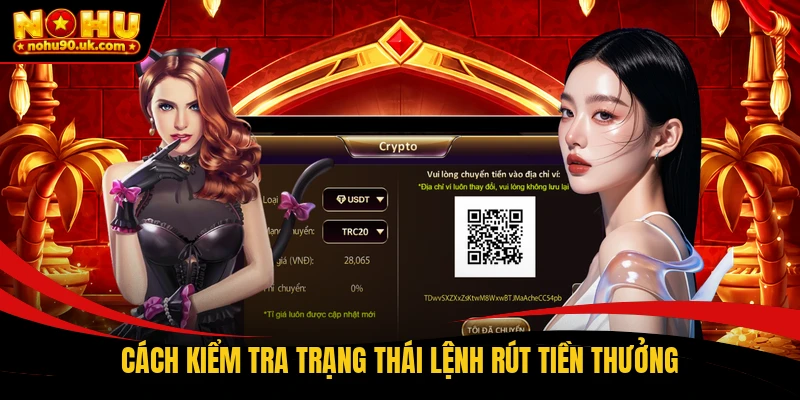 Cách kiểm tra trạng thái lệnh rút tiền thưởng Cách kiểm tra trạng thái lệnh rút tiền thưởng